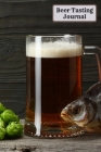 Beer Tasting nbook By Tony Reed Cover Image