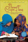 Three Cups of Tea (Young Readers Edition): One Man's Journey to Change the World...One Child at a Time Cover Image
