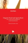 Organic Food and Agriculture: New Trends and Developments in the Social Sciences By Matthew Reed (Editor) Cover Image