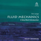 Fluid Mechanics: A Very Short Introduction Cover Image