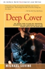 Deep Cover: The Inside Story of How DEA Infighting, Incompetence, and Subterfuge Lost Us the Biggest Battle of the Drug War By Michael Levine Cover Image