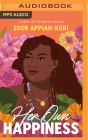 Her Own Happiness By Eden Appiah-Kubi, Tamika Katon-Donegal (Read by) Cover Image