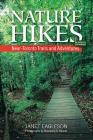 Nature Hikes: Near-Toronto Trails and Adventures By Janet Eagleson, Rosemary G. Hasner (Photographer) Cover Image