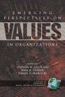 Emerging Perspectives on Values in Organizations (PB) (Research in Social Issues in Management) By Dirk Steiner (Editor) Cover Image