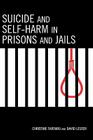 Suicide and Self-Harm in Prisons and Jails Cover Image