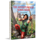 The Adventures of Robin Hood: Illustrated Abridged Children Classic English Novel with Review Questions Cover Image