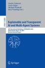 Explainable and Transparent AI and Multi-Agent Systems: 4th International Workshop, Extraamas 2022, Virtual Event, May 9-10, 2022, Revised Selected Pa Cover Image