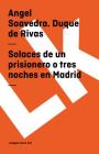 Solaces de un prisionero o tres noches en Madrid Cover Image