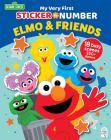 Sesame Street Elmo & Friends: My Very First Sticker by Number Cover Image