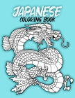 Japanese Coloring Book: An Adult Coloring Book of Japanese Designs; Coloring Book for Adults & Teens Inspired By Japan With Japanese Fashion, By Rileey Japanese Coloring Cover Image