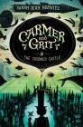 Carmer and Grit, Book Two: The Crooked Castle Cover Image