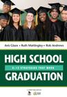 High School Graduation: K-12 Strategies That Work By Avis E. Glaze, Ruth E. Mattingley, Rob Andrews Cover Image