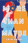 More Than Maybe: A Novel Cover Image