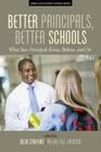 Better Principals, Better Schools: What Star Principals Know, Believe, and Do Cover Image