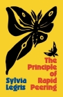 The Principle of Rapid Peering By Sylvia Legris Cover Image