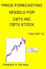 Price-Forecasting Models for Cbtx Inc CBTX Stock By Ton Viet Ta Cover Image