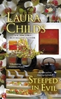 Steeped in Evil (A Tea Shop Mystery #15) By Laura Childs Cover Image
