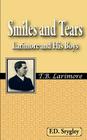 Smiles and Tears or Larimore and His Boys Cover Image