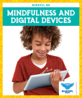 Mindfulness and Digital Devices By Bullis Amber Mlis Cover Image