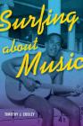 Surfing about Music By Timothy J. Cooley Cover Image