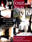 In Your Own Style: The Art of Creating Wonderful Rooms Cover Image