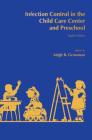 Infection Control in the Child Care Center and Preschool By Leigh B. Grossman Cover Image