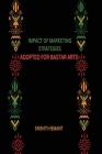 Impact of Marketing Strategies Adopted for Bastar Arts Cover Image