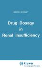 Drug Dosage in Renal Insufficiency By G. Seyffart Cover Image