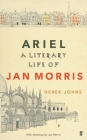 Ariel: Jan Morris, a Literary Life Cover Image