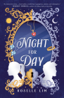 Night for Day By Roselle Lim Cover Image