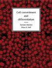 Cell Commitment and Differentiation Cover Image