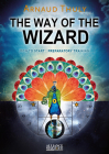 The Way of the Wizard By Arnaud Thuly Cover Image