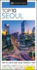 DK Eyewitness Top 10 Seoul (Pocket Travel Guide) Cover Image