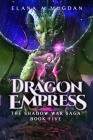 Dragon Empress By Elana a. Mugdan Cover Image