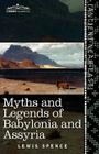 Myths and Legends of Babylonia and Assyria Cover Image