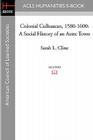 Colonial Culhuacan, 1580-1600: A Social History of an Aztec Town Cover Image
