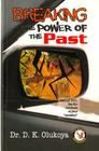 Breaking the Power of the Past Cover Image