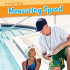 Measuring Speed (Measure It!) By T. H. Baer Cover Image