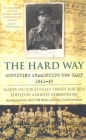 The Hard Way: Surviving Shamshuipo POW Camp 1941–45 By Major John Ebbage, Andrew Robertshaw (Editor) Cover Image
