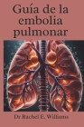 Guía de la embolia pulmonar Cover Image
