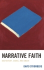 Narrative Faith: Dostoevsky, Camus, and Singer By David Stromberg Cover Image