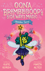 Newbie Fairy (Oona Bramblegoop's Sideways Magic #1) Cover Image