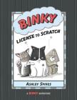 Binky: License to Scratch (A Binky Adventure) By Ashley Spires, Ashley Spires (Illustrator) Cover Image