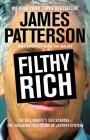 Filthy Rich: The Shocking True Story of Jeffrey Epstein Â– The BillionaireÂ’s Sex Scandal (James Patterson True Crime #2) Cover Image