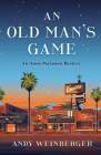 An Old Man's Game: An Amos Parisman Mystery By Andy Weinberger Cover Image