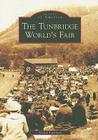 The Tunbridge World's Fair (Images of America) By Euclid Farnham Cover Image