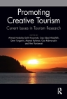 Promoting Creative Tourism: Current Issues in Tourism Research: Proceedings of the 4th International Seminar on Tourism (Isot 2020), November 4-5, 202 By Ahmad Hudaiby Galih Kusumah (Editor), Cep Ubad Abdullah (Editor), Dewi Turgarini (Editor) Cover Image
