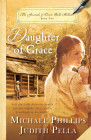 Daughter of Grace (Journals of Corrie Belle Hollister #2) By Michael Phillips, Judith Pella Cover Image
