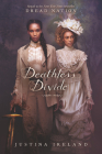 Deathless Divide By Justina Ireland Cover Image