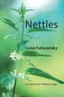 Nettles By Luisa Futoransky, Philippa Page (Translator) Cover Image